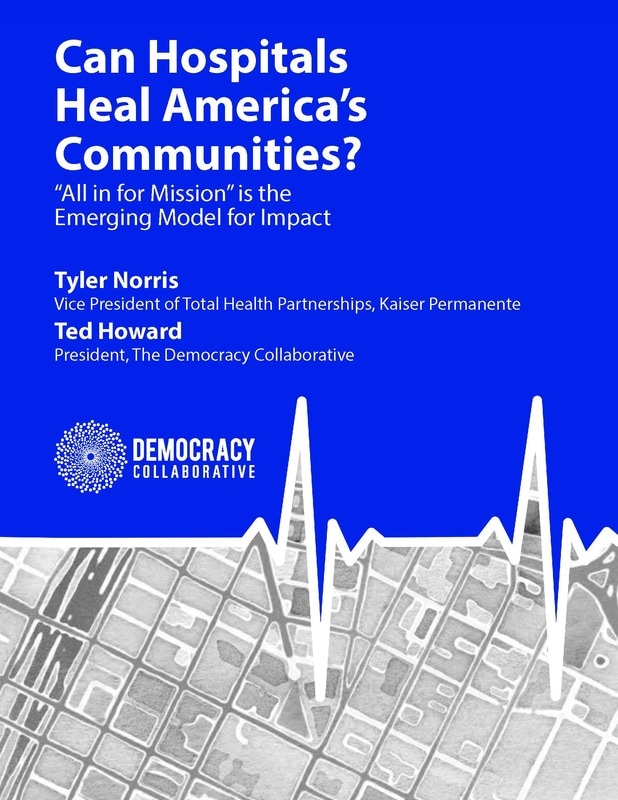 Can Hospitals Heal America’s Communities?