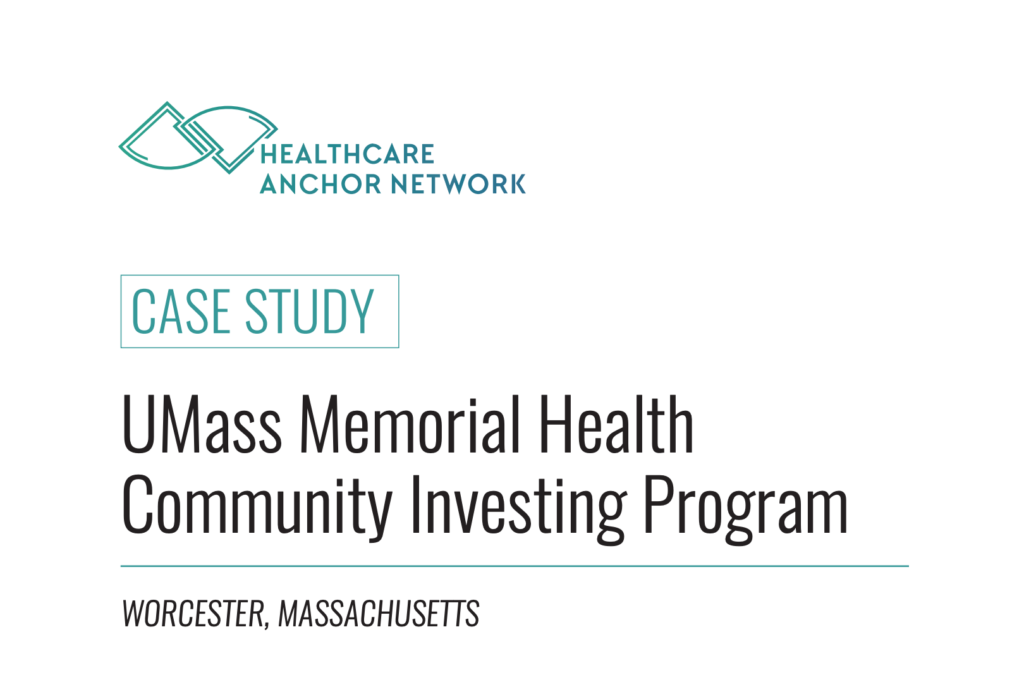 UMass Memorial Health Care Community Investing Program