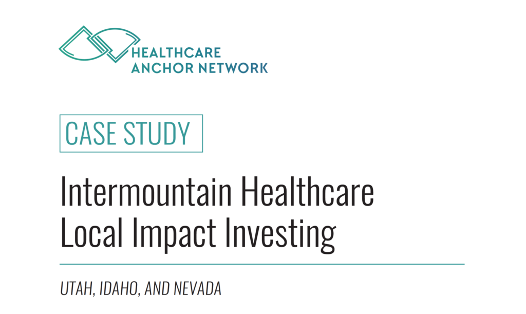 Intermountain Healthcare Local Impact Investing