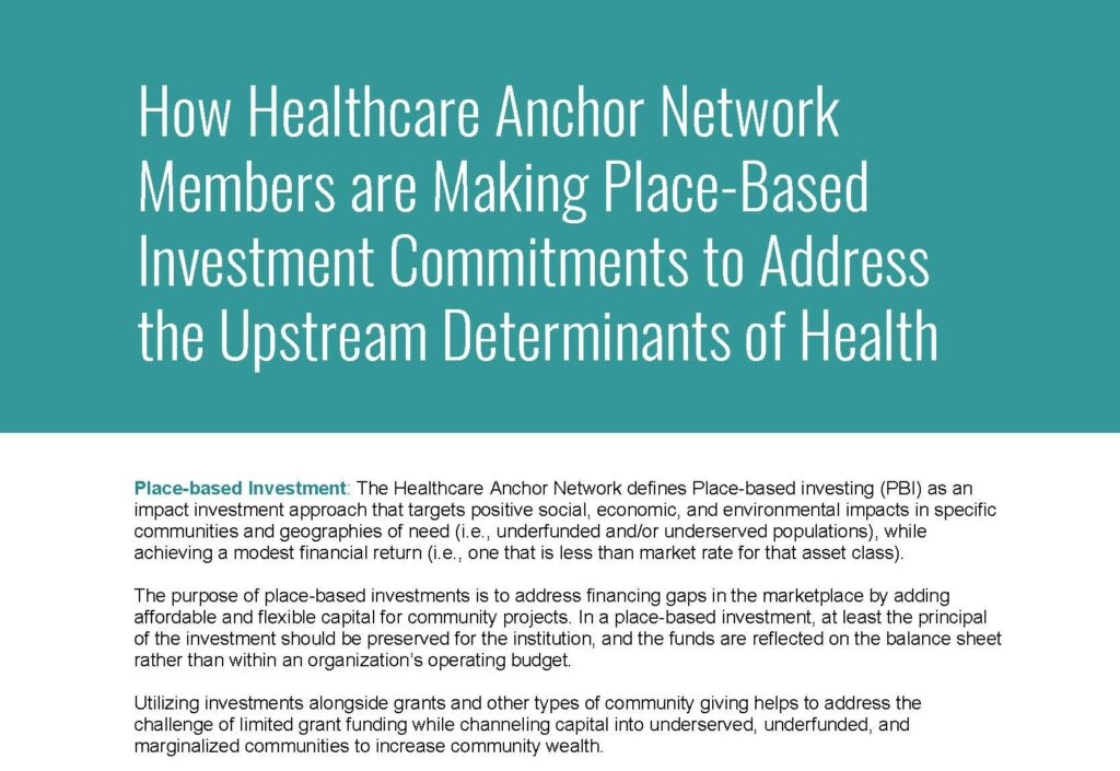 How Healthcare Anchor Network Members are Making Place-Based Investment Commitments to Address the Upstream Determinants of Health